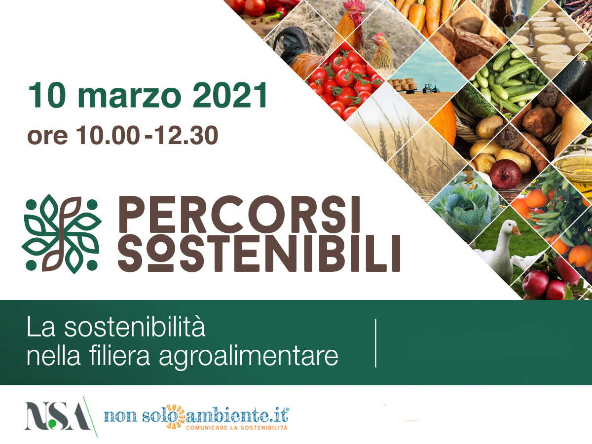 Percorsi Sostenibili: la sostenibilità nella filiera agroalimentare, il format di Nonsoloambiente.it