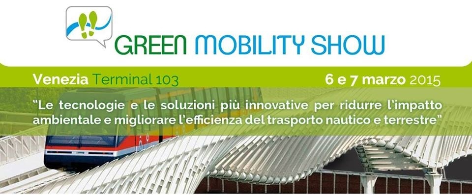 Green Mobility Show – 28-29 marzo 2014 – Venezia