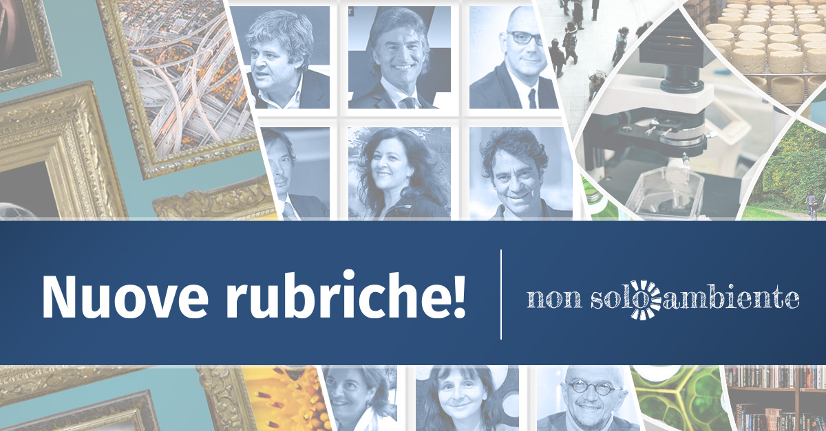 In arrivo le nuove rubriche di Nonsoloambiente.it