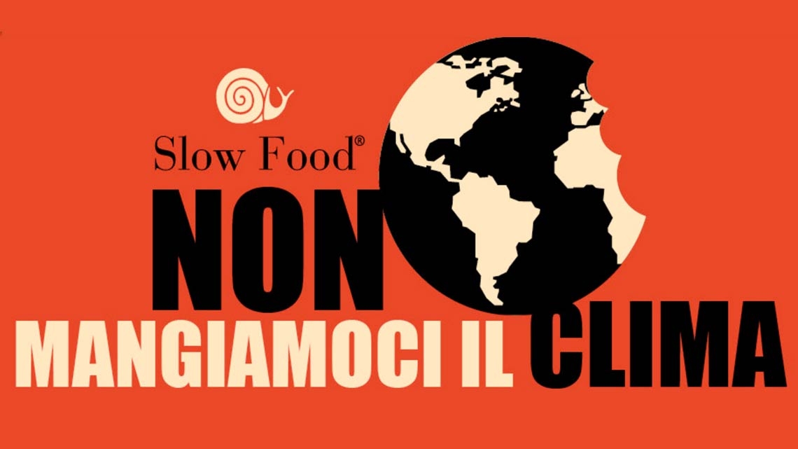 L’appello di Slow Food alla Cop21: “Non mangiamoci il clima”