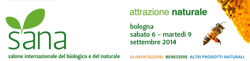 SANA – Salone Internazionale del biologico e del naturale – 6-9 settembre 2014