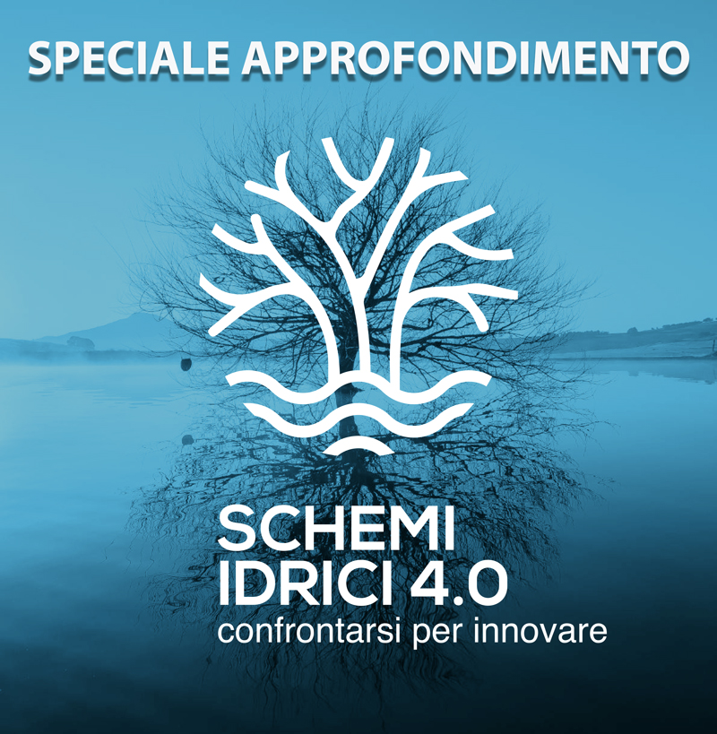 Schemi Idrici 4.0: confrontarsi per innovare