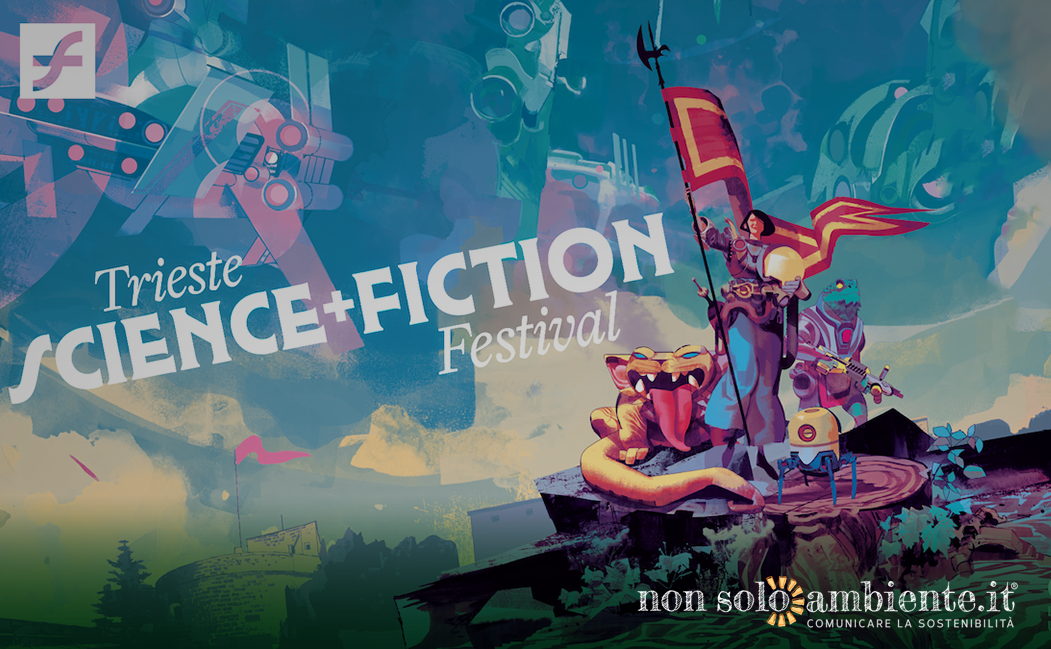 Trieste Science+Fiction Festival: fantascienza e attenzione all’ambiente
