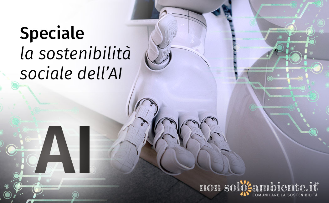 Il regolamento europeo e la sostenibilità sociale dell’Intelligenza Artificiale secondo il Parlamento