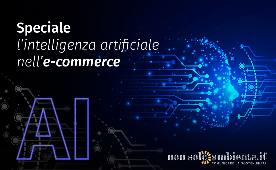 Gli ultimi orientamenti dell’Unione Europea sull’intelligenza artificiale nell’e-commerce e una prospettiva per una legge italiana
